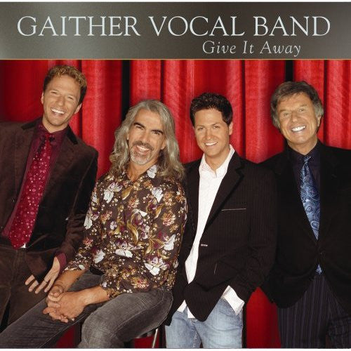 The Gaither Vocal Band : Give It Away (CD, Album)