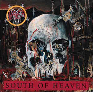 Slayer : South Of Heaven (CD, Album, RE)