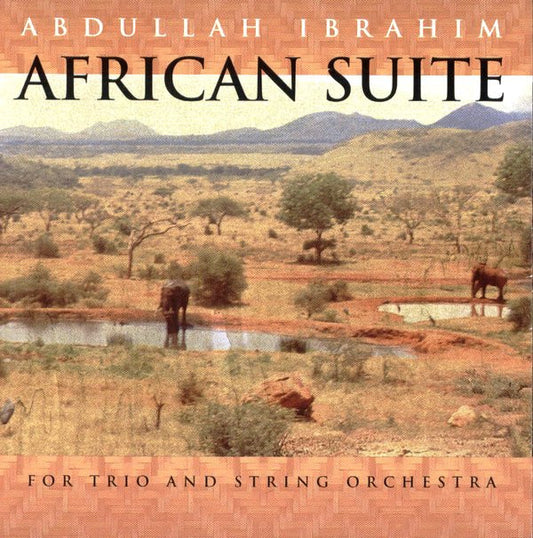 Abdullah Ibrahim : African Suite For Trio And String Orchestra (CD, Album)