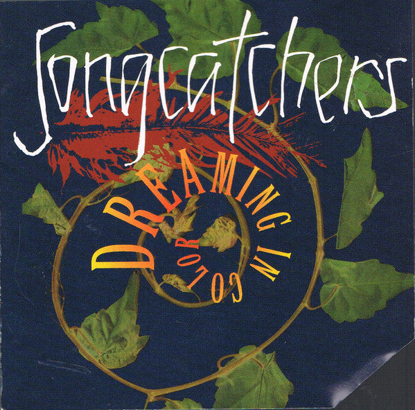 Songcatchers : Dreaming In Color (CD, Album)