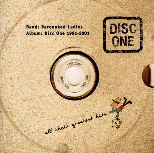 Barenaked Ladies : Disc One: All Their Greatest Hits (1991-2001) (CD, Comp)