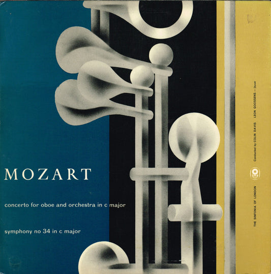 Wolfgang Amadeus Mozart, Sinfonia Of London Conducted By Sir Colin Davis, Leon Goossens : Concerto For Oboe And Orchestra In C Major / Symphony No.34 In C Major (LP, Album, Mono, Club)