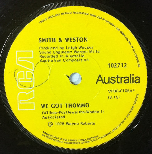 Smith & Weston (2) : We Got Thommo (7")