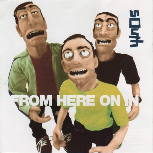 South : From Here On In (CD, Album, Car)