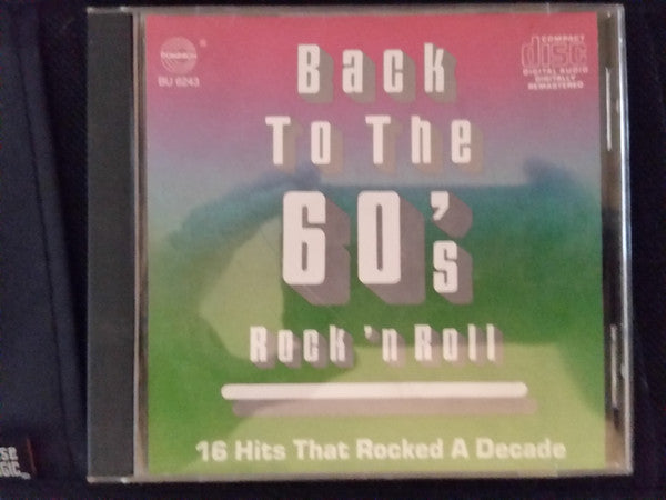 Unknown Artist : Back To The 60's Rock 'n Roll (CD, Album, Comp)