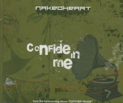 Naked Heart : Confide In Me (CD, Single)