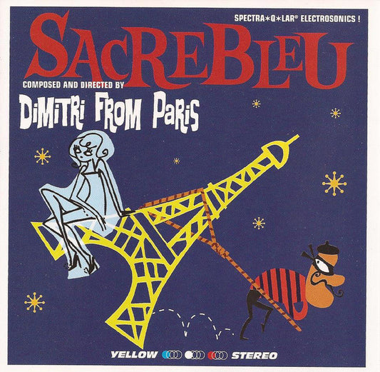 Dimitri From Paris : Sacrebleu (CD, Album, RE, RP)