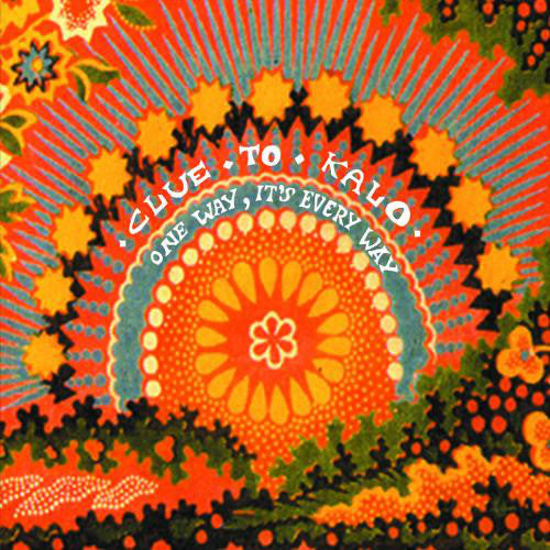 Clue To Kalo : One Way, It's Every Way (CD, Album)