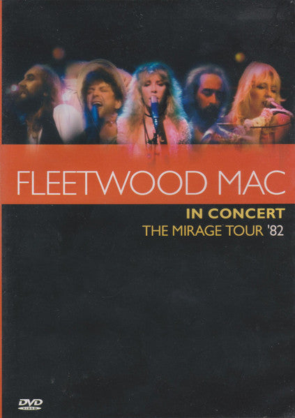 Fleetwood Mac : Fleetwood Mac In Concert– Mirage Tour '82 (DVD-V, PAL)