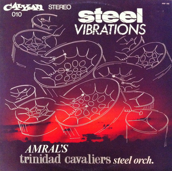 Amral's Trinidad Cavaliers Steel Orchestra* : Steel Vibrations (LP, Album)