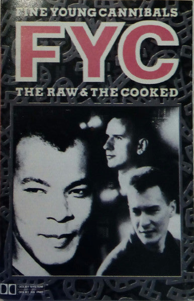 Fine Young Cannibals : The Raw & The Cooked (Cass, Album, Dol)