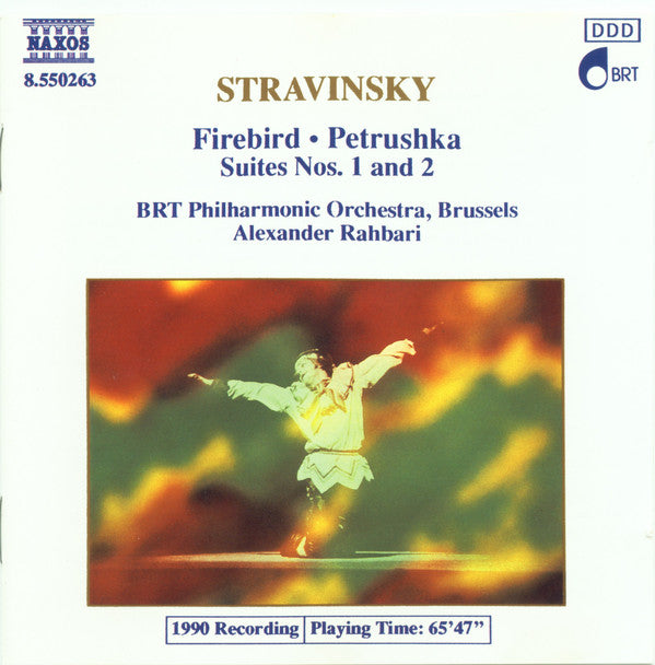 Stravinsky*, BRT Philharmonic Orchestra, Brussels*, Alexander Rahbari : Firebird • Petrushka • Suites Nos. 1 And 2 (CD, Album, RP)