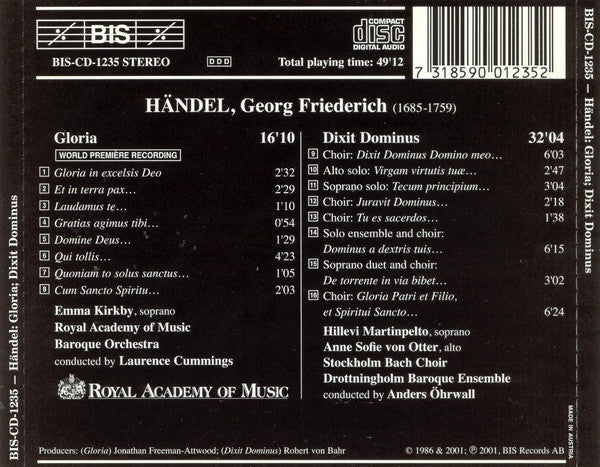 Händel* - Emma Kirkby, Royal Academy of Music Baroque Orchestra, Laurence Cummings, Hillevi Martinpelto, Anne Sofie Von Otter, Anders Öhrwall, Stockholm Bach Choir, Drottningholm Baroque Ensemble* : Gloria / Dixit Dominus (CD, Album)