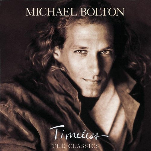 Michael Bolton : Timeless (The Classics) (CD, Album)
