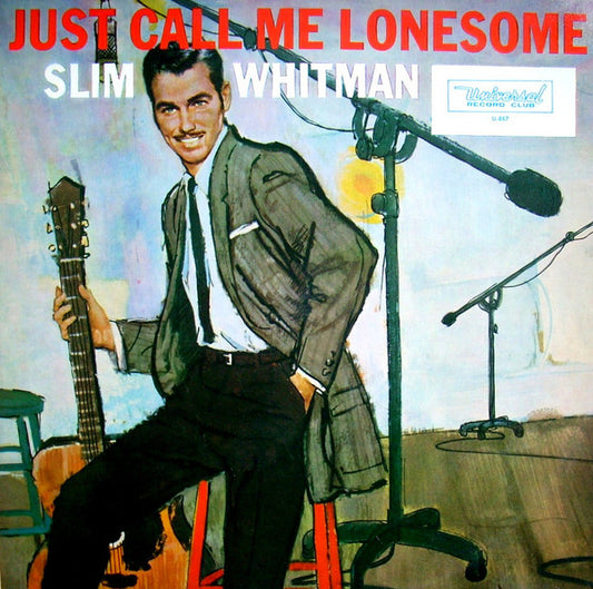 Slim Whitman : Just Call Me Lonesome (LP, Album, Club, RE)
