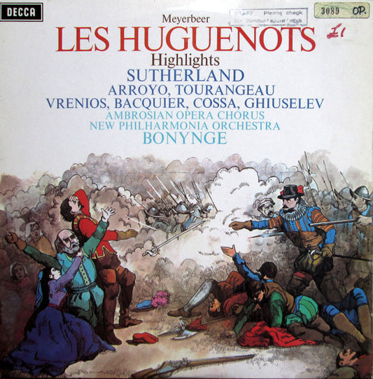 Joan Sutherland, Martina Arroyo, Huguette Tourangeau, Anastasios Vrenios, Gabriel Bacquier, Dominic Cossa, Nicola Ghiuselev : Les Huguenots - Highlights (LP, Album)