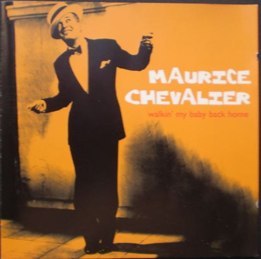 Maurice Chevalier : Walkin' My Baby Back Home (CD, Comp)