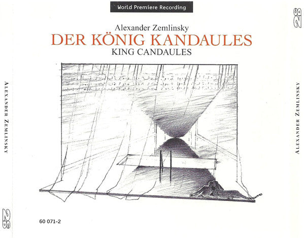 Alexander Zemlinsky* : Der König Kandaules = King Candaules (2xCD, Album)