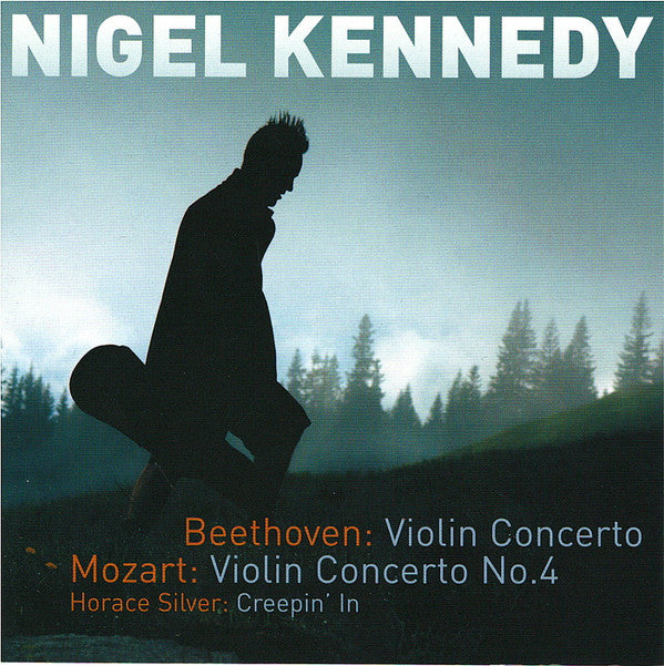 Beethoven*, Mozart* / Nigel Kennedy : Violin Concerto / Violin Concerto No.4 (CD, Album)