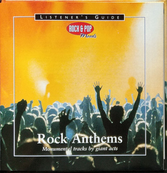 Various : Rock & Pop Moods: Rock Anthems (CD, Comp, Club)