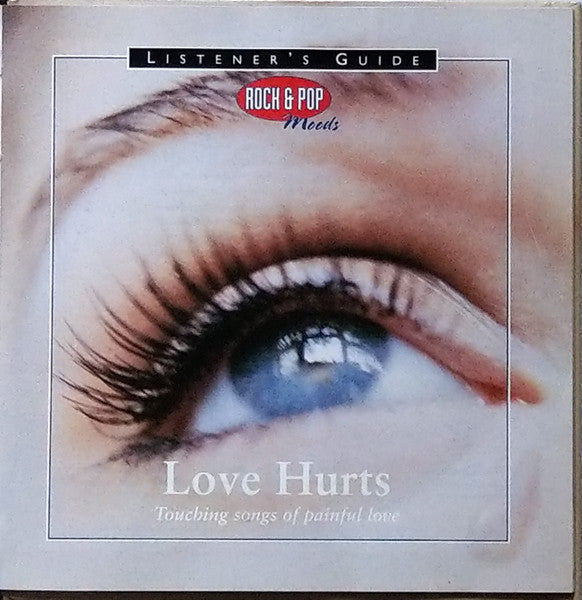 Various : Rock & Pop Moods: Love Hurts (CD, Comp, Club)