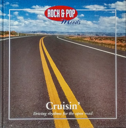 Various : Rock & Pop Moods: Cruisin' (CD, Comp, Club)