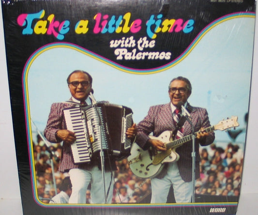 The Palermos* : Take A Little Time With The Palermos (LP)