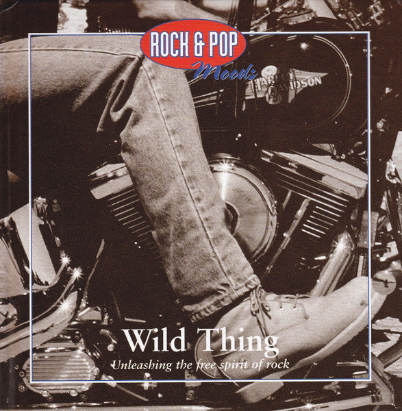 Various : Rock & Pop Moods: Wild Thing (CD, Comp, Club)