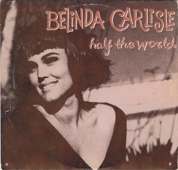 Belinda Carlisle : Half The World (CD, Single)