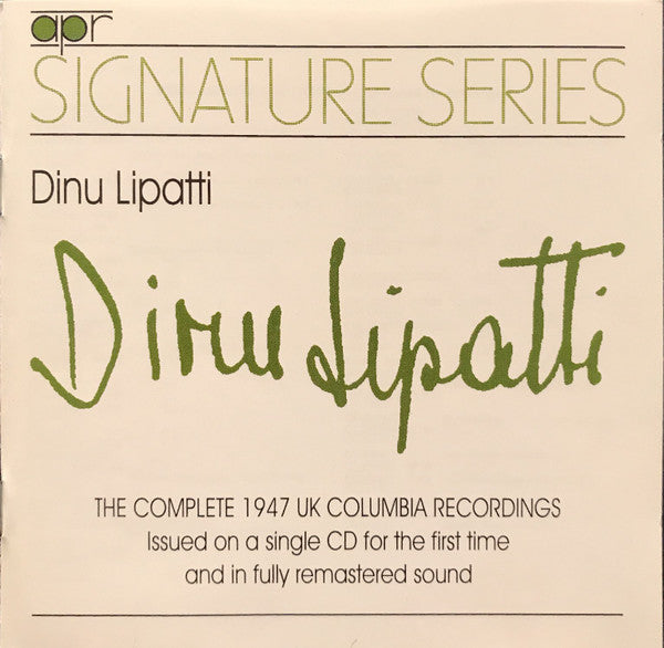 Dinu Lipatti : The Complete 1947 UK Columbia Recordings (CD, Comp)