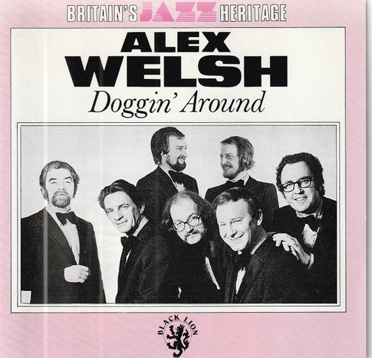 Alex Welsh : Doggin' Around (CD, Album, Comp, RE)