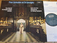The Choir Of St George's Chapel : Five Centuries at St. Georges (LP)