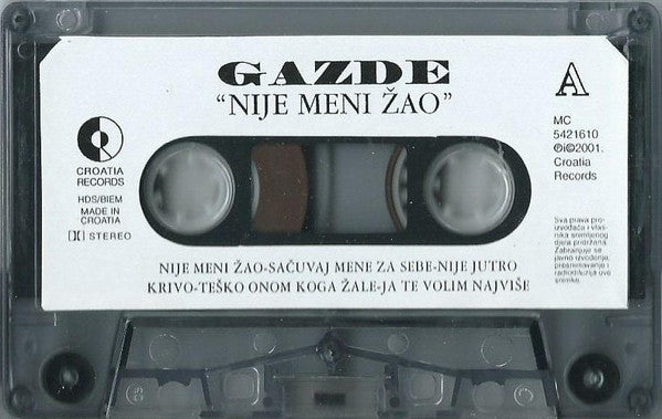 Gazde : Nije Meni Žao (Cass, Album)