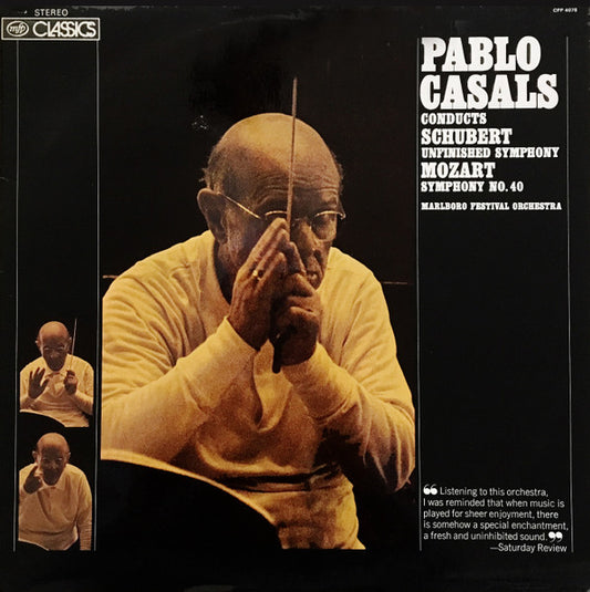 Pablo Casals Conducts Schubert* / Mozart* - Marlboro Festival Orchestra : Unfinished Symphony / Symphony No. 40 (LP, Album)