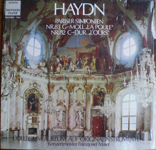 Joseph Haydn, Collegium Aureum : Pariser Sinfonien (Nr.83 G-Moll „La Poule” / Nr.82 C-Dur „L'Ours”) (LP, Club, RE)