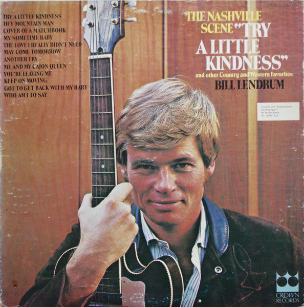Bill Lendrum : Try A Little Kindness (LP, Album)