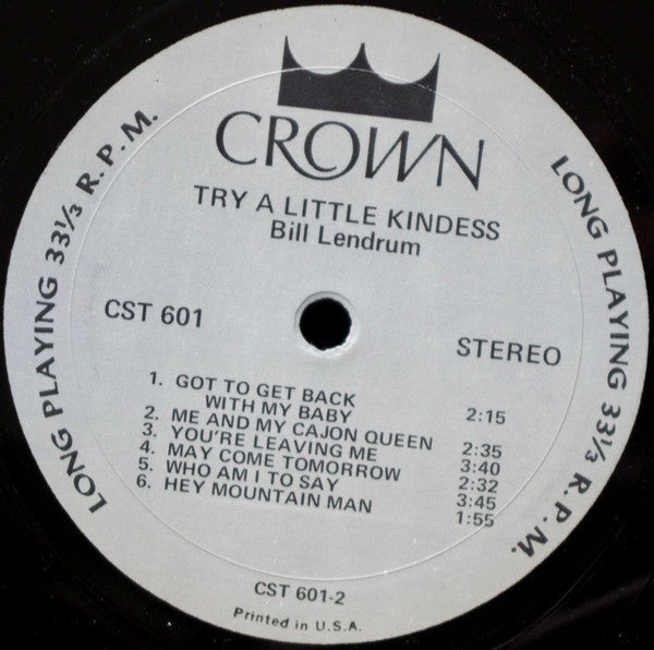 Bill Lendrum : Try A Little Kindness (LP, Album)