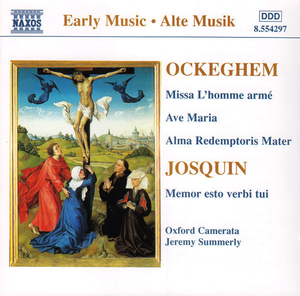 Ockeghem*, Josquin*, Oxford Camerata, Jeremy Summerly : Missa L'Homme Armé / Ave Maria / Alma Redemptoris Mater / Memor Esto Verbi Tui (CD, Album)