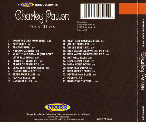 Charley Patton : A Proper Introduction To Charley Patton - Pony Blues (CD, Comp)