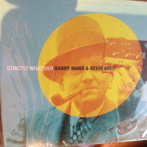 Harry Manx & Kevin Breit : Strictly Whatever (CD, Album)