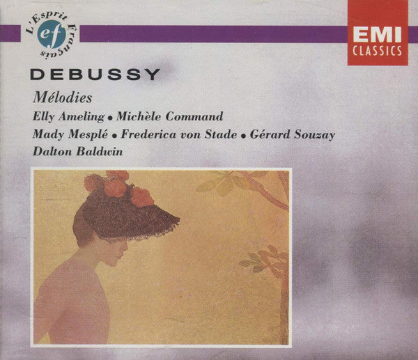 Claude Debussy - Elly Ameling · Michèle Command · Mady Mesplé · Frederica von Stade · Gérard Souzay · Dalton Baldwin : Mélodies (3xCD, RE, RM + Box)