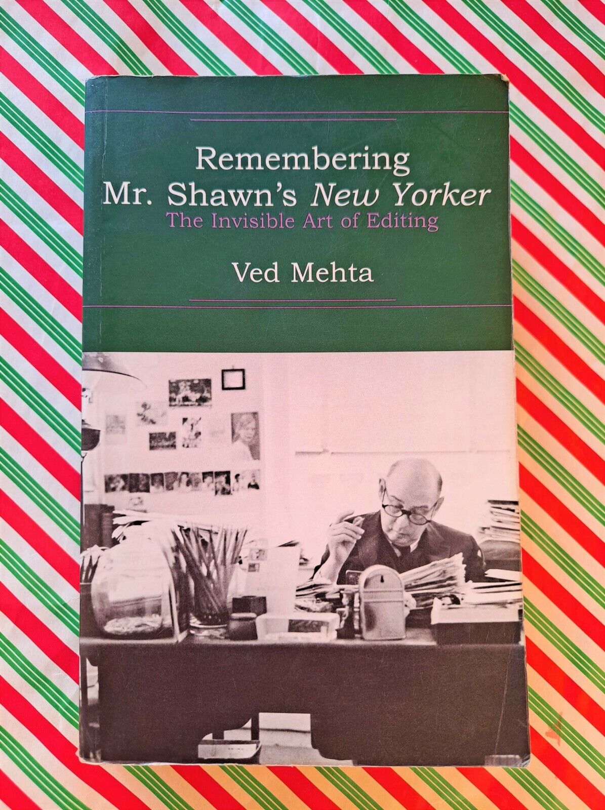 Remembering Mr. Shawn's New Yorker The Invisible Art of Editing by Ved Mehta