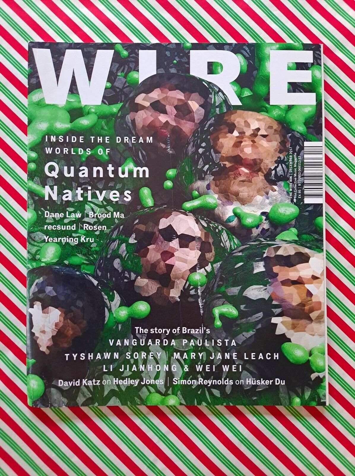 The Wire Magazine #406 - December 2017 - Quantum Natives, Vanguards Paulista