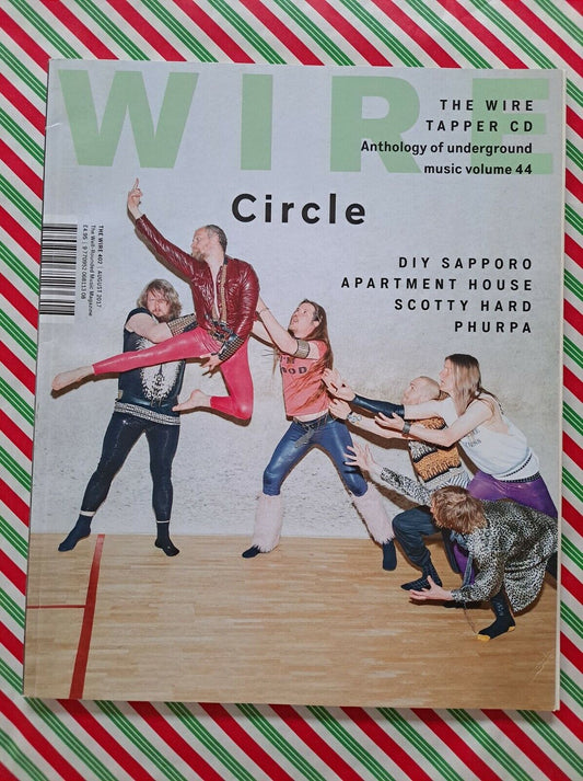 The Wire Magazine #402 - August 2017 - DIY Sapporo, Apartment House, Phurpa
