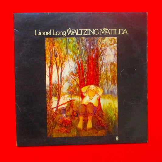 Lionel Long Waltzing Matilda Vinyl Album LP 1973 Australian Folk