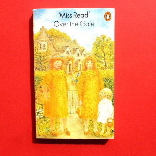 Over the Gate by Miss Read Penguin Paperback Fairacre Book 5