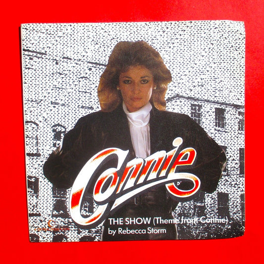 Rebecca Storm The Show (Theme From Connie) 1985 UK 7" Vinyl Single