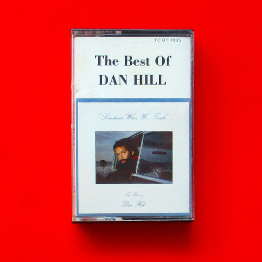 Dan Hill Sometimes When We Touch: The Best Of Dan Hill 1984 Cassette
