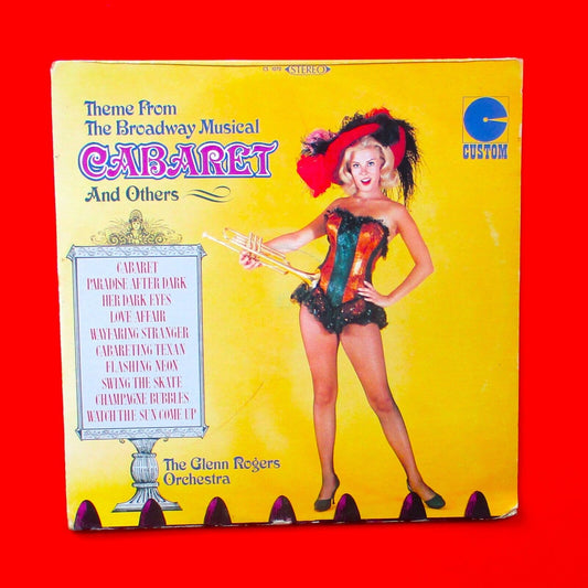 The Glenn Rogers Orchestra ‎Theme From The Broadway Musical Cabaret and Others