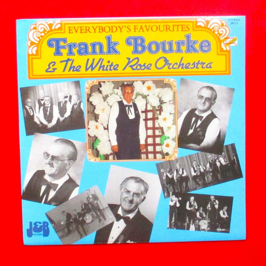 Frank Bourke and the White Rose Orchestra ‎Everybody's Favourites Vinyl Album LP
